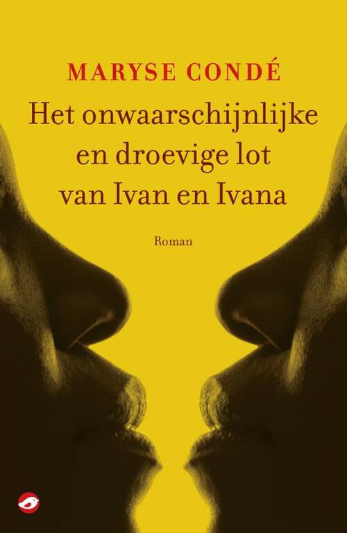 Uitgeverij Orlando Het onwaarschijnlijke en droevige lot van Ivan en Ivana