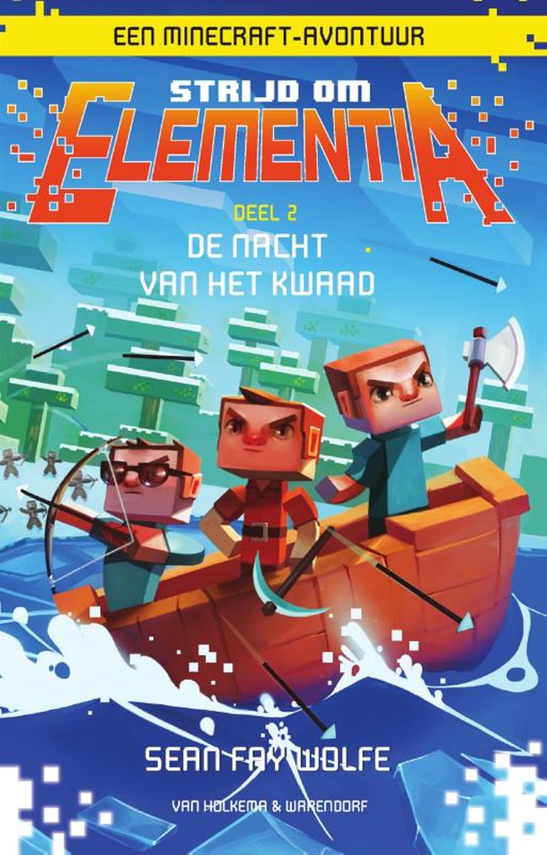 Een Minecraft avontuur - De nacht van het kwaad - Strijd om Elementia 2