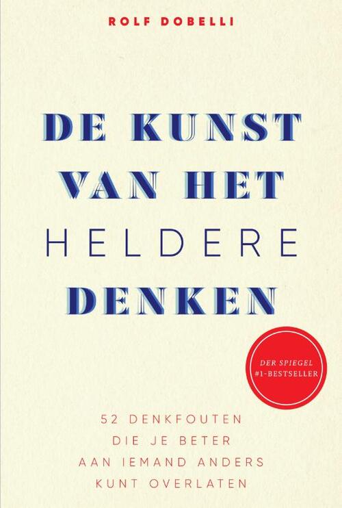 Uitgeverij Unieboek | Het Spectrum De kunst van het heldere denken