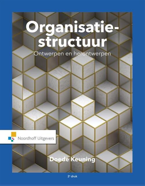 Noordhoff Organisatiestructuur: Ontwerpen en herontwerpen