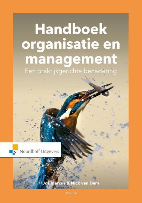 Noordhoff Handboek Organisatie en Management. Een praktijkgerichte benadering