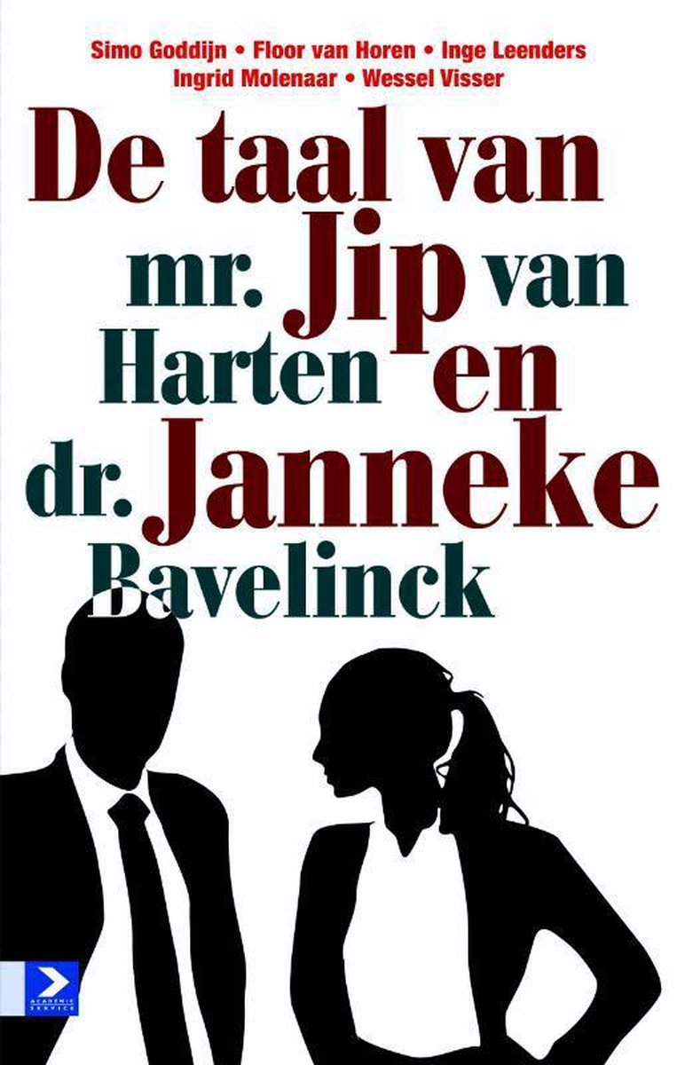 Sdu Uitgevers De taal van mr. Jip van Harten en dr. Janneke Bavelick