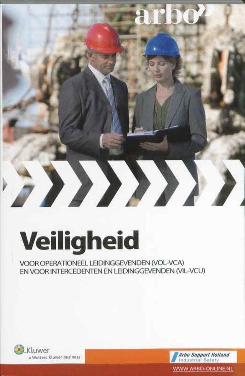 Vakmedianet Veiligheid voor operationeel leidinggevenden (VOL-VCA) en voor intercedenten en leidinggevenden (VIL-VCU)