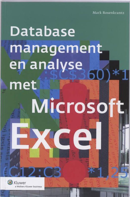Boom Uitgevers Database management en analyses met Microsoft Excel