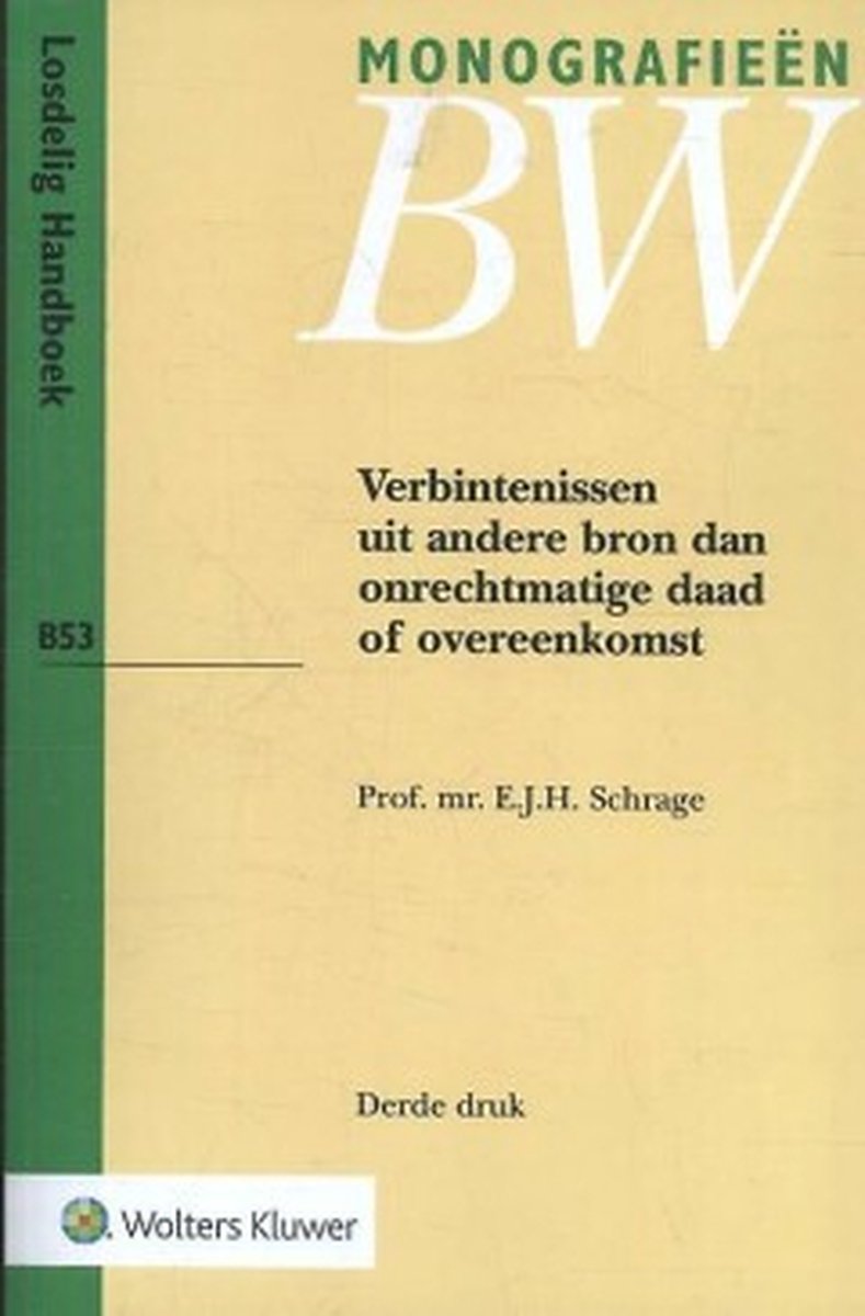 Verbintenissen uit andere bron dan onrechtmatige daad of overeenkomst