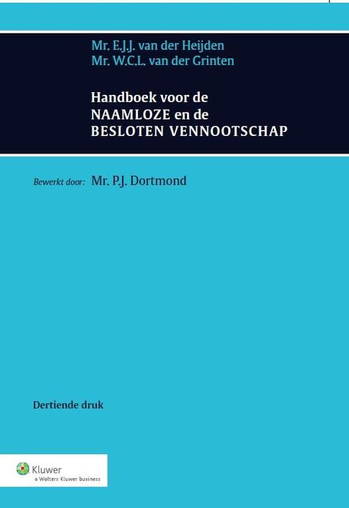 Wolters Kluwer Nederland B.V. Handboek voor de Naamloze en de Besloten Vennootschap