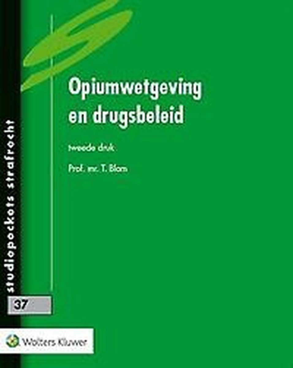 Opiumwetgeving en drugsbeleid