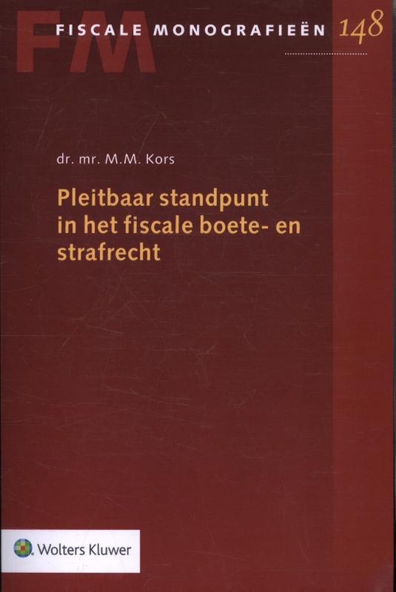 Pleitbaar standpunt in het fiscale boete- en strafrecht