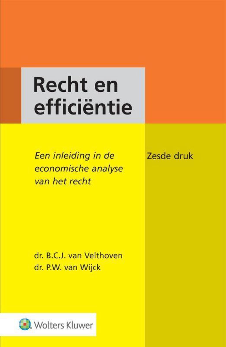 Wolters Kluwer Nederland B.V. Recht en efficiëntie