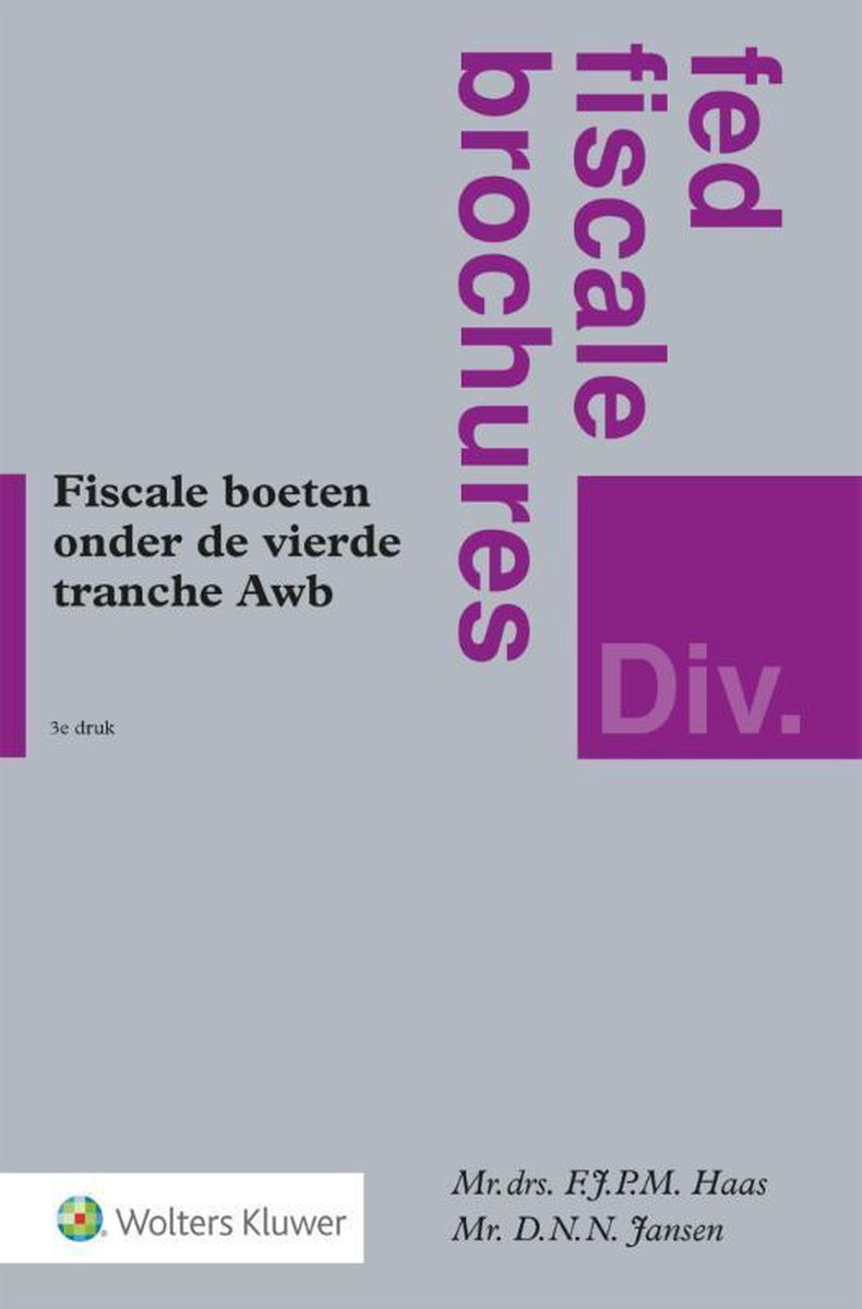 Wolters Kluwer Nederland B.V. Fiscale boeten onder de vierde tranche Awb