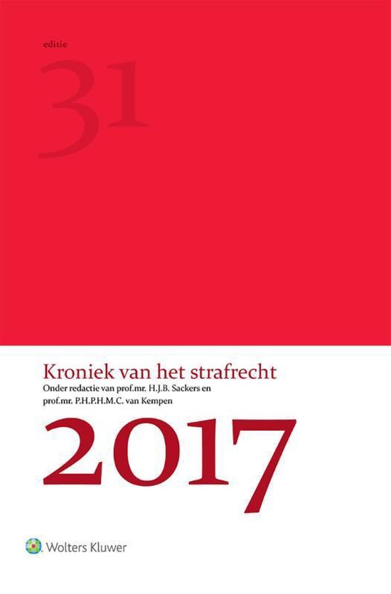 Wolters Kluwer Nederland B.V. Kroniek van het strafrecht