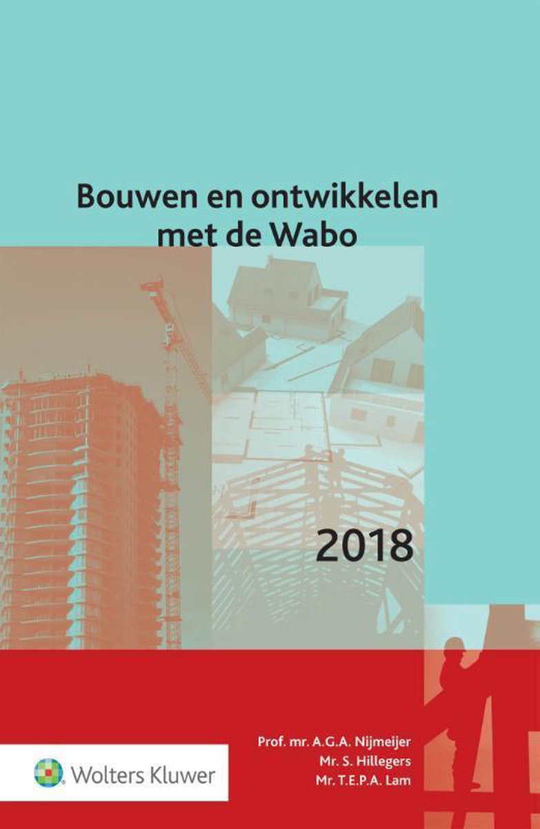 Wolters Kluwer Nederland B.V. Bouwen en ontwikkelen met de Wabo