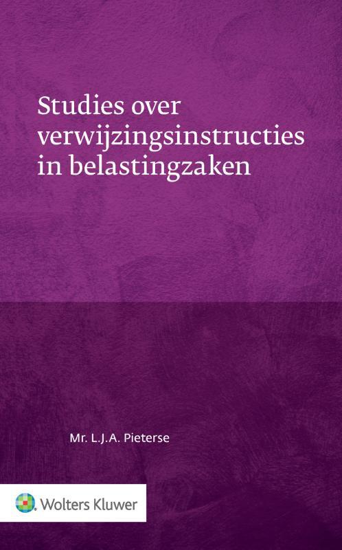 Wolters Kluwer Nederland B.V. Studies over verwijzingsinstructies in belastingzaken