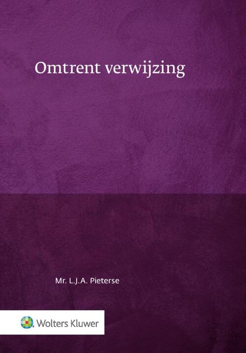 Wolters Kluwer Nederland B.V. Omtrent verwijzing