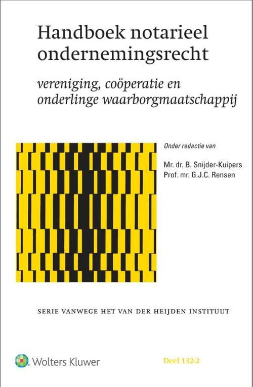 Wolters Kluwer Nederland B.V. Handboek notarieel ondernemingsrecht