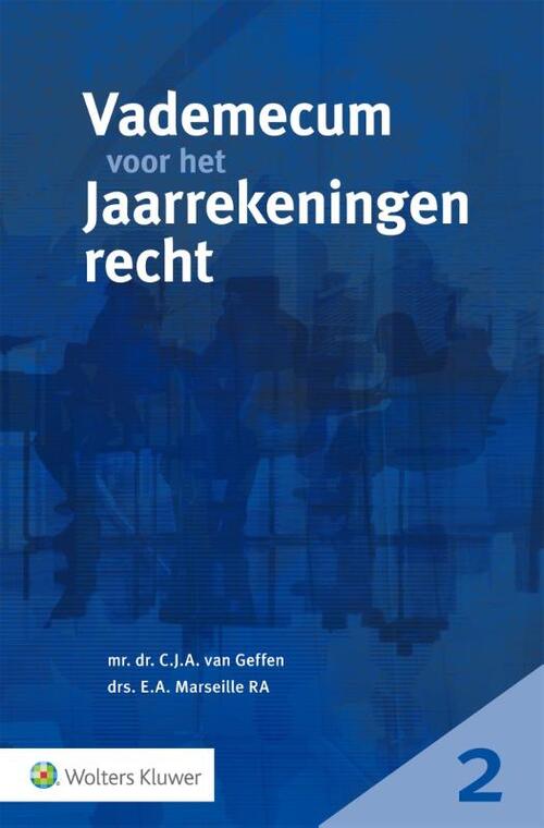 Wolters Kluwer Nederland B.V. Vademecum voor het jaarrekeningenrecht