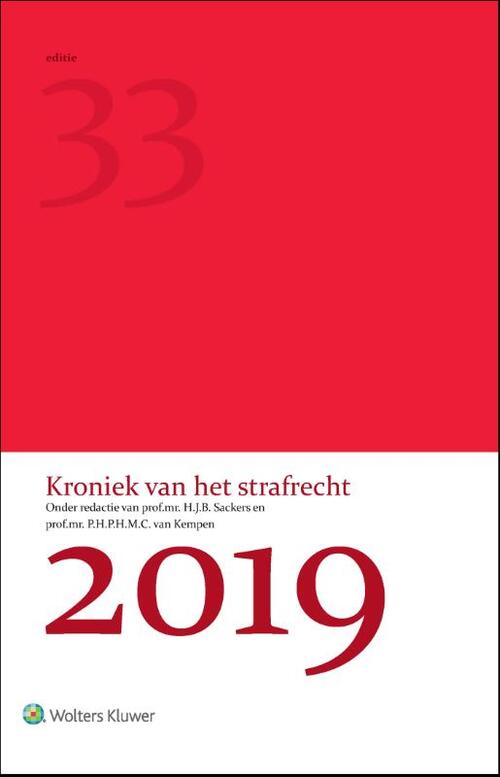 Wolters Kluwer Nederland B.V. Kroniek van het strafrecht 2019