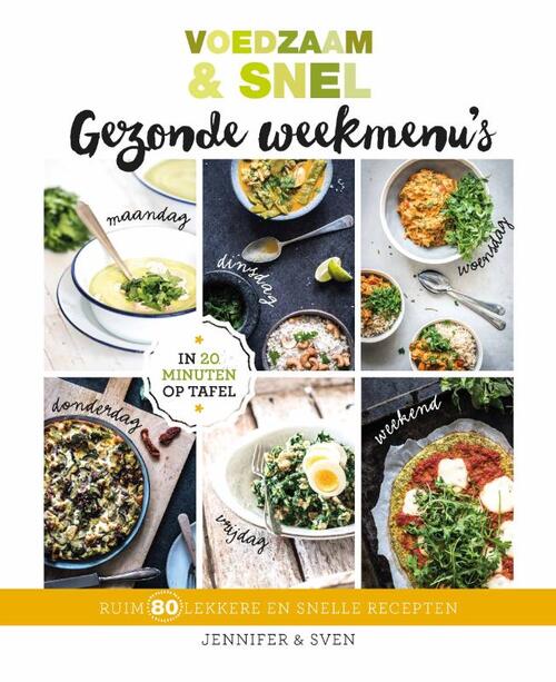 Kosmos Uitgevers Voedzaam & Snel Gezonde weekmenu&apos;s