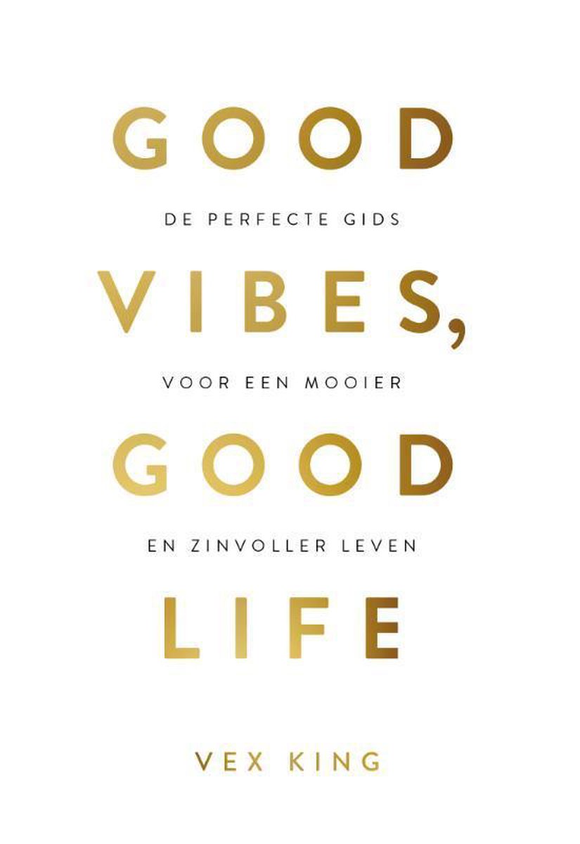 Kosmos Uitgevers Good Vibes, Good Life