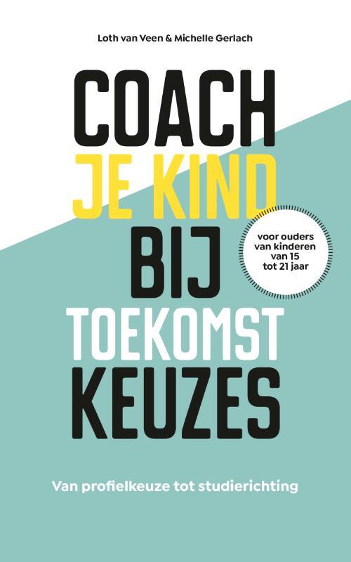 Kosmos Uitgevers Coach je kind bij toekomstkeuzes