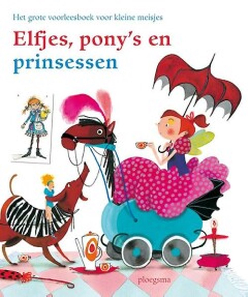 Ploegsma Elfjes, pony&apos;s en prinsessen