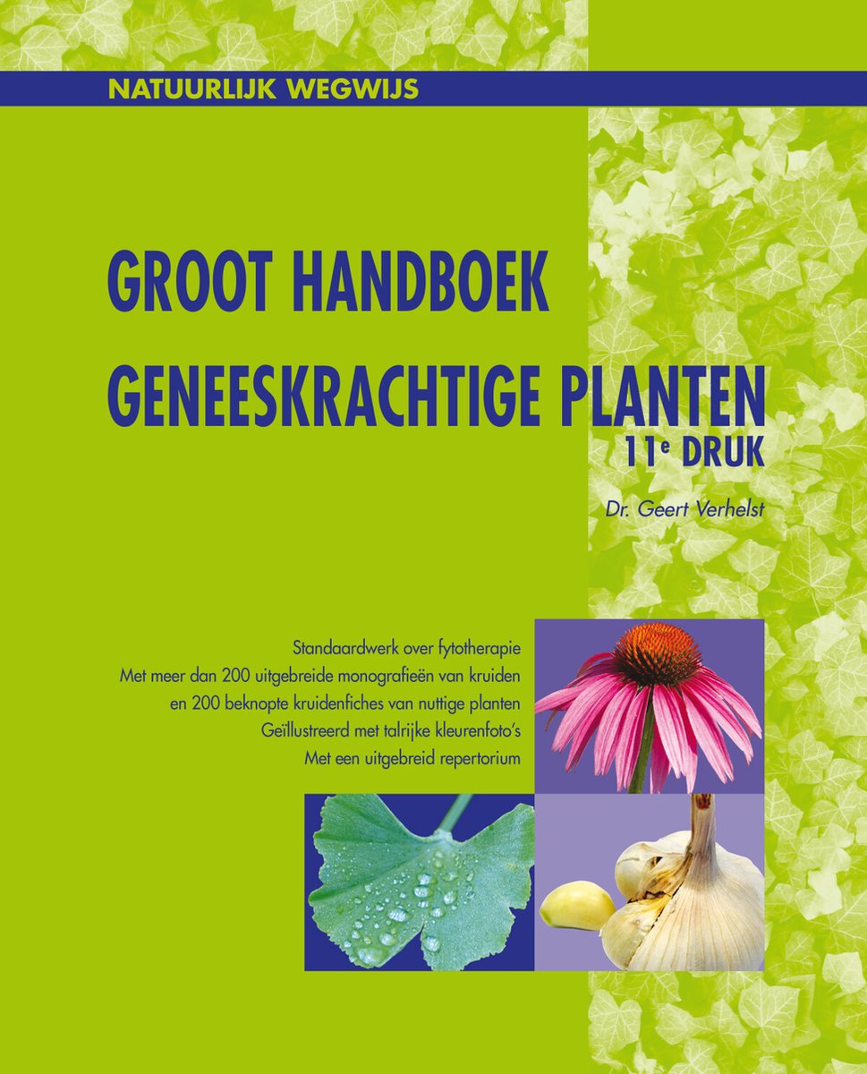 Chi Groot Handboek Geneeskrachtige Planten