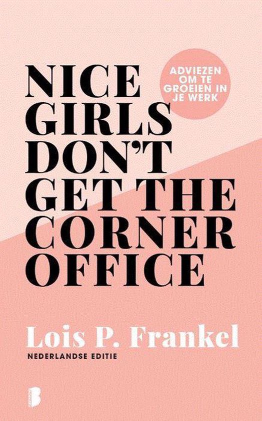 Boekerij Nice girls don&apos;t get the corner office