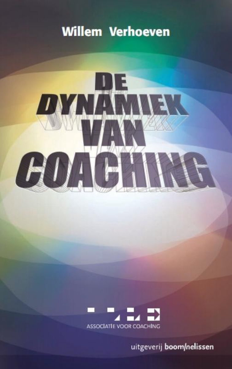 Boom Uitgevers De dynamiek van coaching