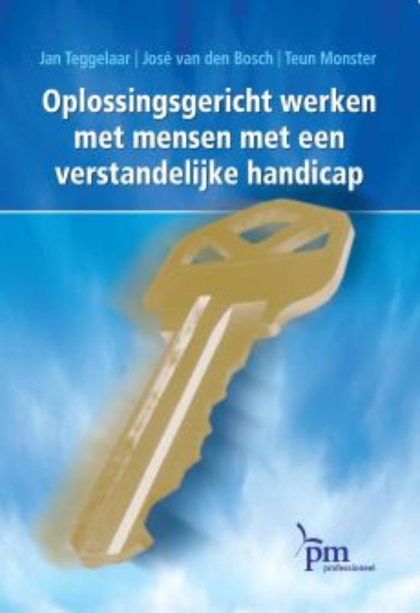 Boom Uitgevers Oplossingsgericht werken met mensen met een verstandelijke handicap