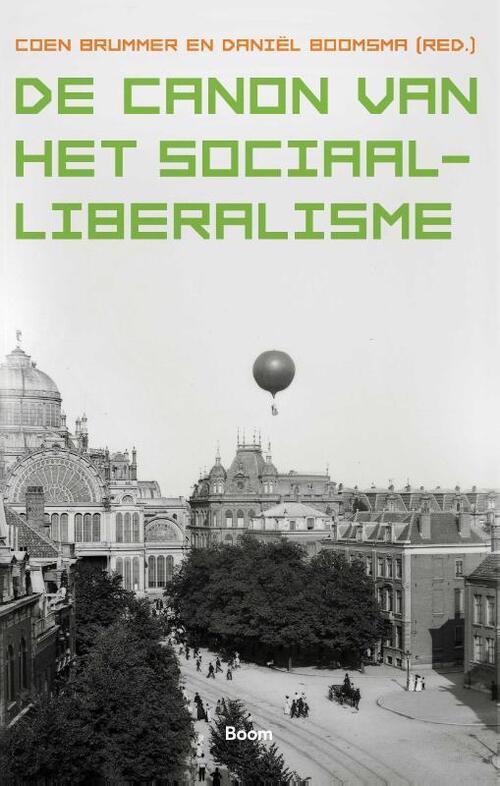 Boom Uitgevers De canon van het sociaal-liberalisme