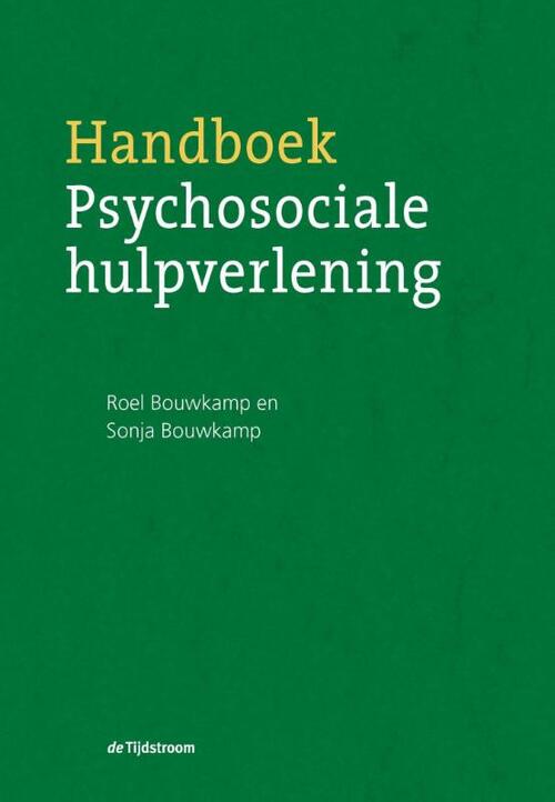 Boom Uitgevers Handboek psychosociale hulpverlening