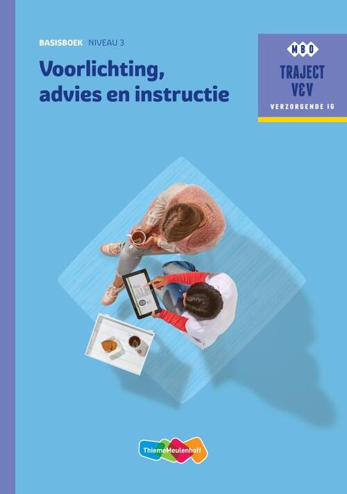 Traject V&V Voorlichting, advies en instructie - niveau 3