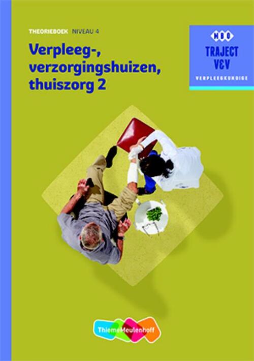 Verpleeg-, Verzorgingshuizen, Thuiszorg