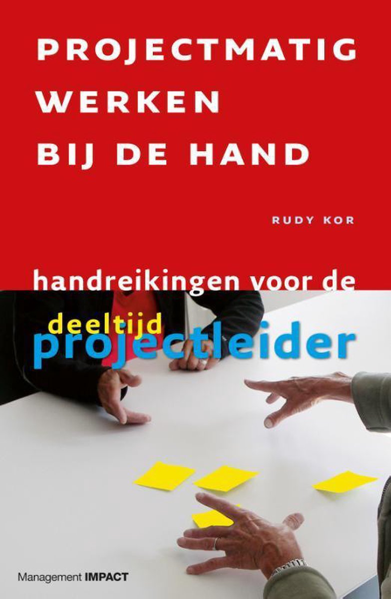 Boom Uitgevers Projectmatig werken bij de hand