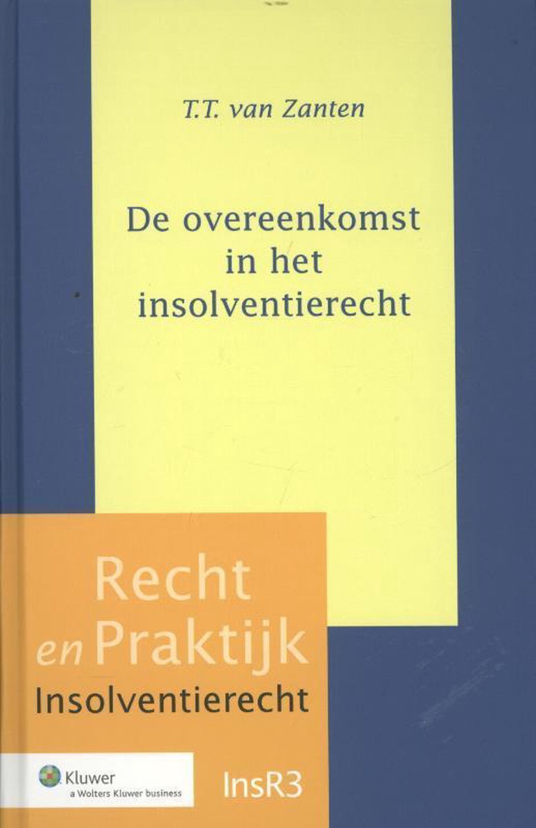 Wolters Kluwer Nederland B.V. De overeenkomst in het insolventierecht