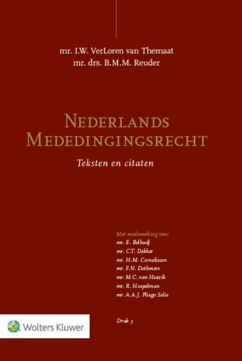 Wolters Kluwer Nederland B.V. Nederlands mededingingsrecht
