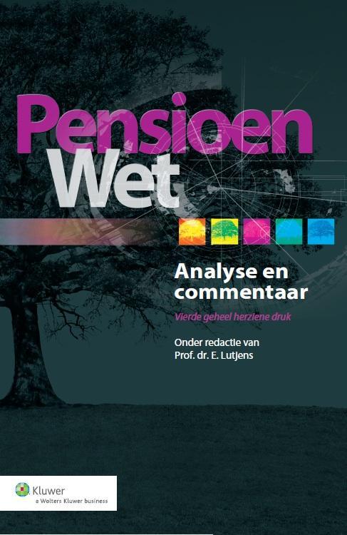 Wolters Kluwer Nederland B.V. Pensioenwet Analyse & Commentaar