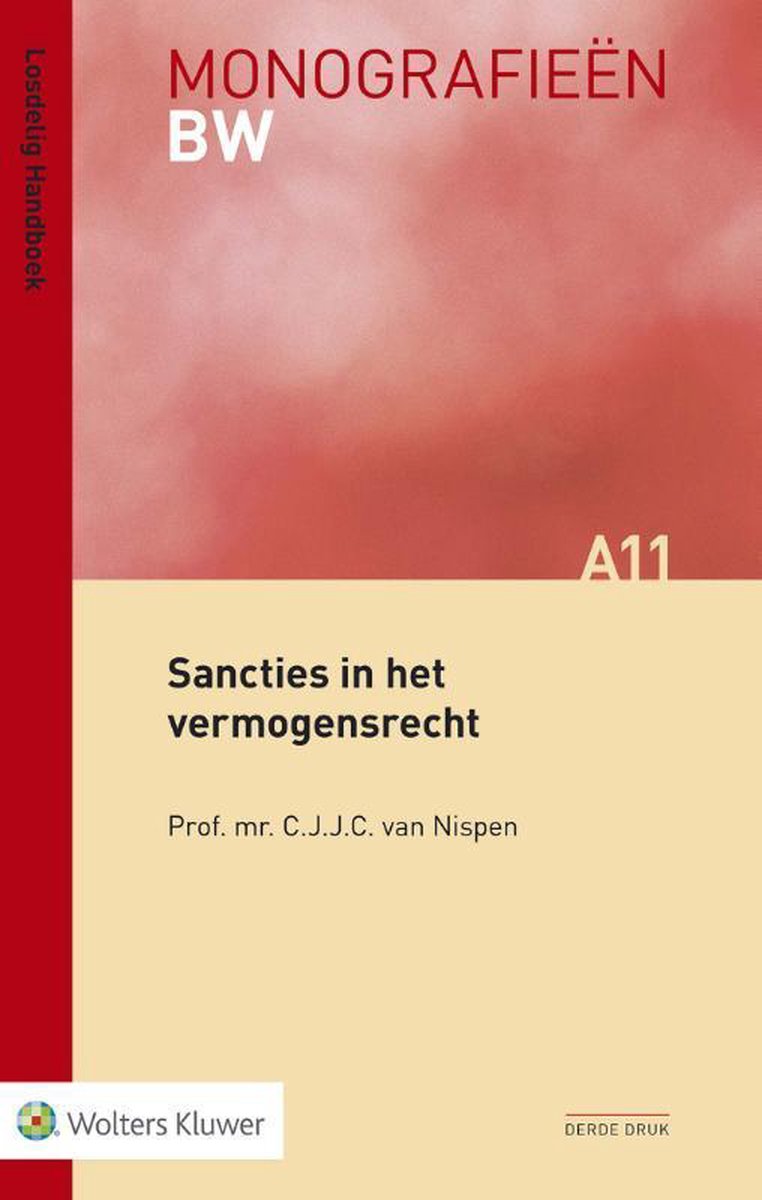 Wolters Kluwer Nederland B.V. Sancties in het vermogensrecht