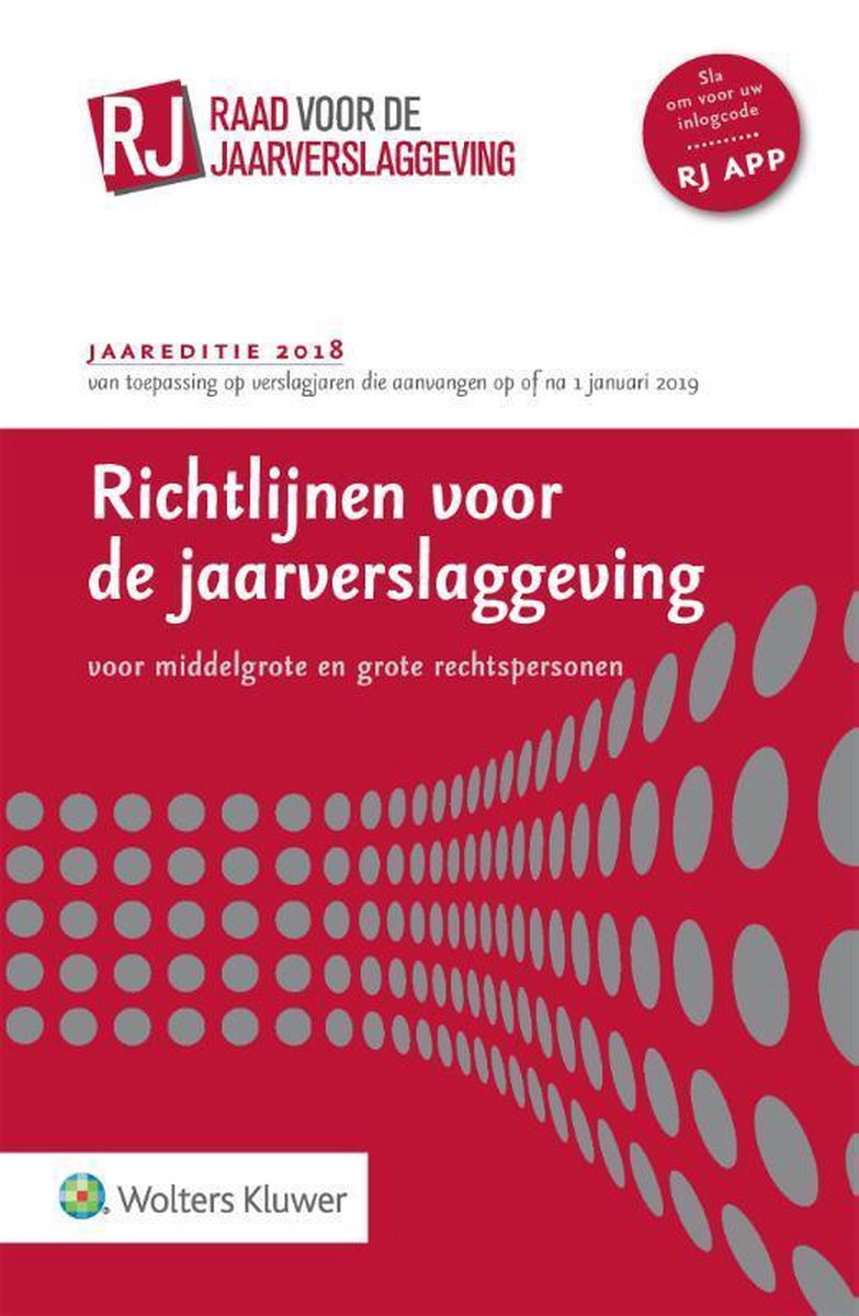Wolters Kluwer Nederland B.V. Richtlijnen voor de jaarverslaggeving 2018