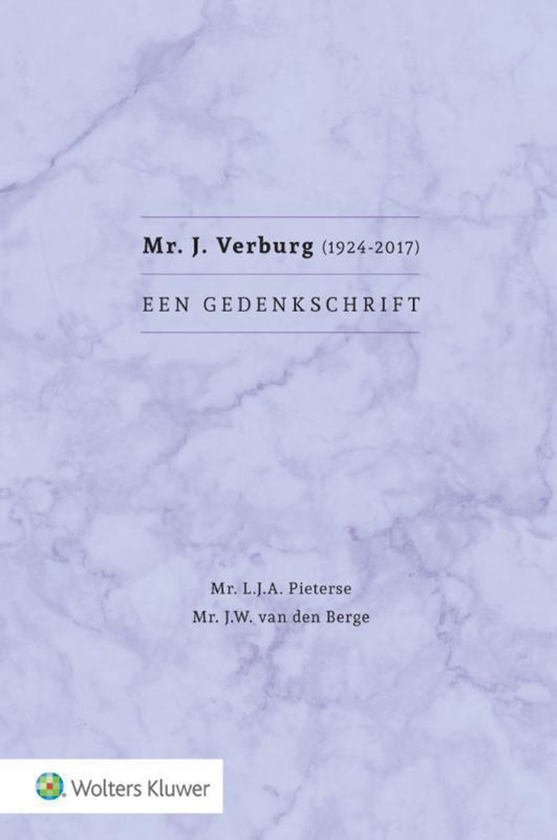 Wolters Kluwer Nederland B.V. Mr. J. Verburg (1924-2017)