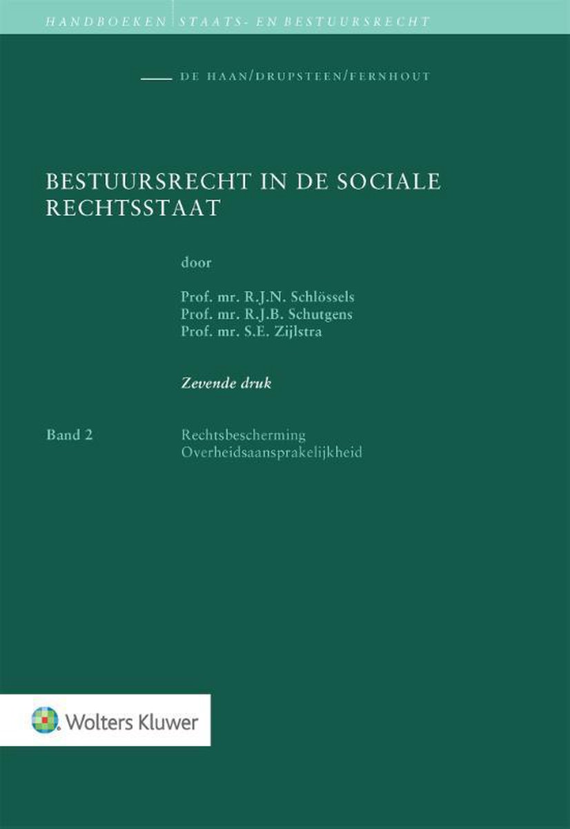 Wolters Kluwer Nederland B.V. Bestuursrecht in de sociale rechtsstaat