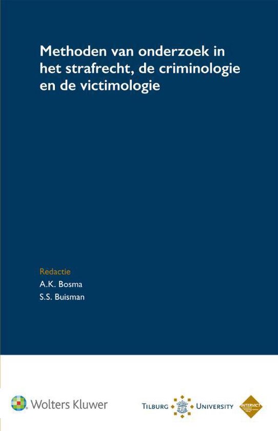 Wolters Kluwer Nederland B.V. Methoden van onderzoek in het strafrecht, de criminologie en de victimologie