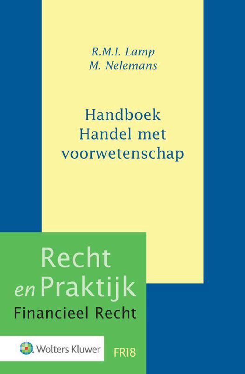 Wolters Kluwer Nederland B.V. Handboek Handel met voorwetenschap