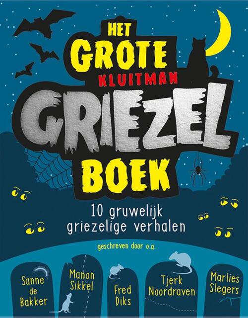 Het grote Kluitman griezelboek