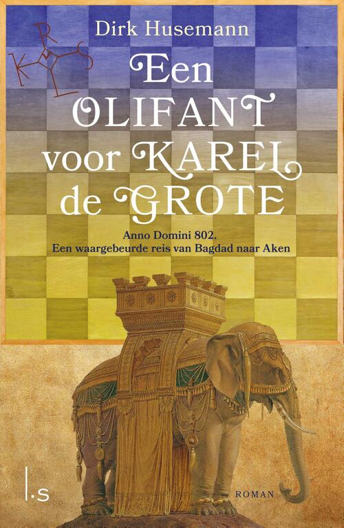 Luitingh Sijthoff Een olifant voor Karel de Grote