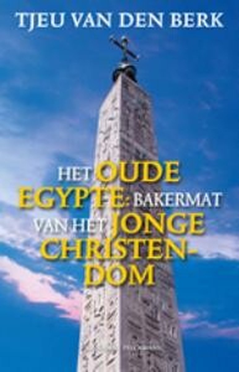 Meinema, Uitgeverij Het oude Egypte: bakermat van het jonge christendom