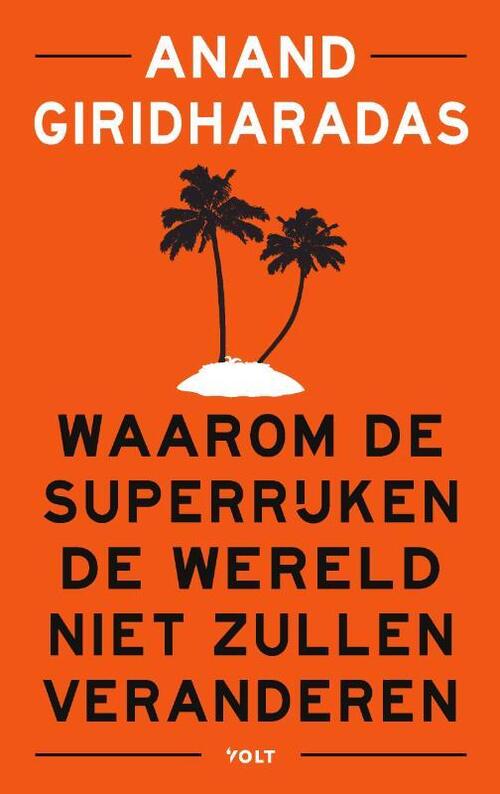 Volt Waarom de superrijken de wereld niet zullen veranderen