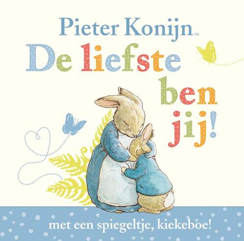 Ploegsma Pieter konijn: De liefste ben jij!