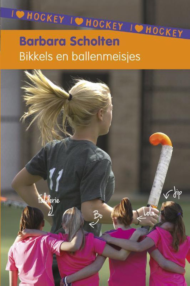 I love hockey 2 - Bikkels en ballenmeisjes