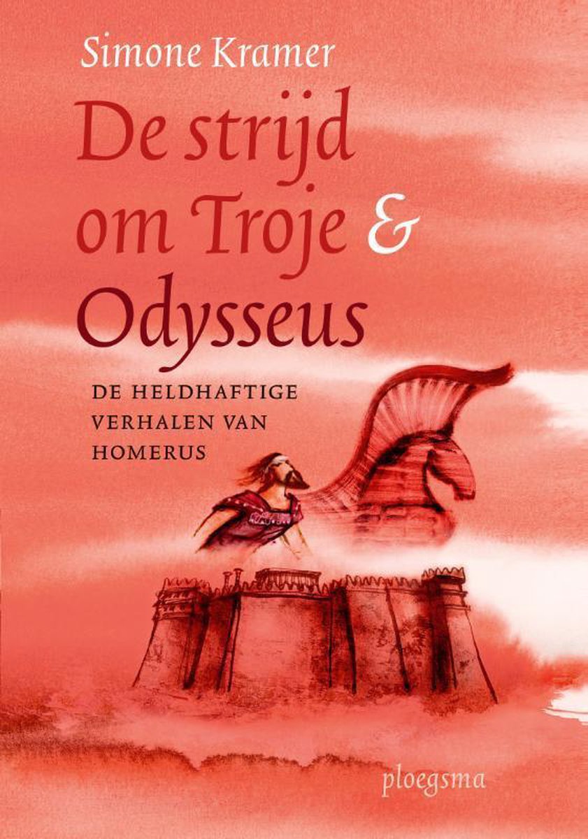 Ploegsma De strijd om Troje & Odysseus